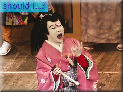 Should I see a Kabuki performance?